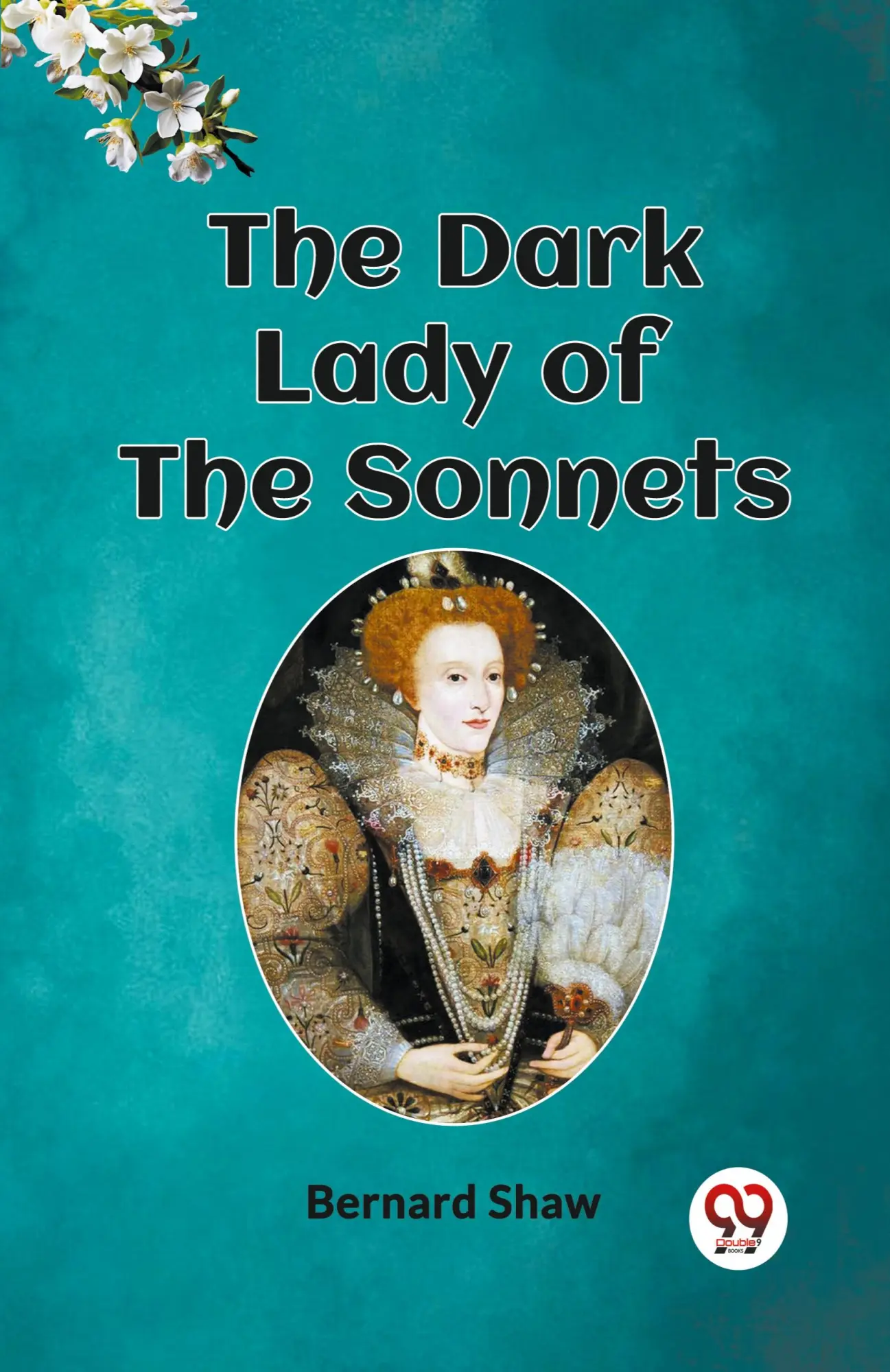 Cover: 9789360469054 | The Dark Lady of the Sonnets | Bernard Shaw | Taschenbuch | Englisch