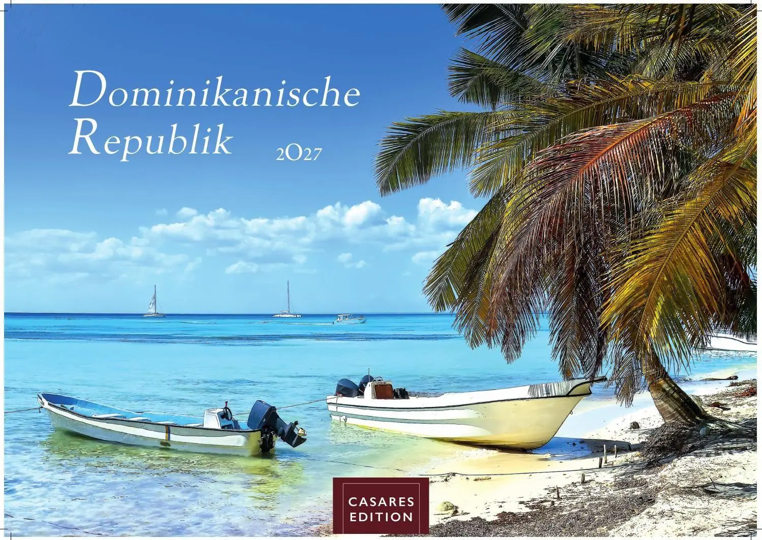 Cover: 9781835249154 | Dominikanische Republik Kalender 2027 - Wandkalender Fotokalender...