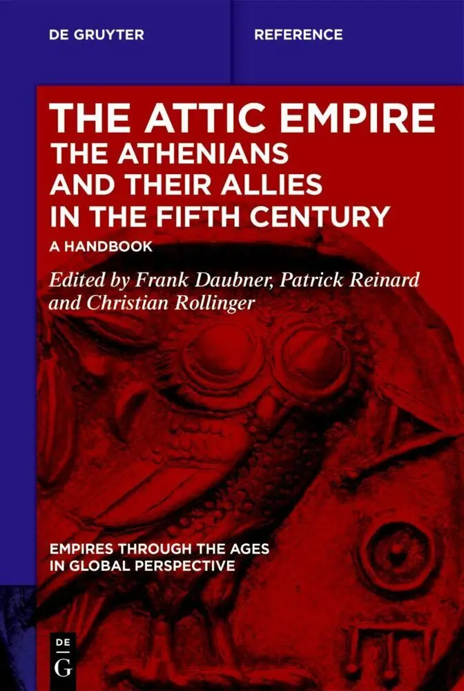 Cover: 9783111019154 | The Attic Empire. The Athenians and their Allies in the Fifth Century