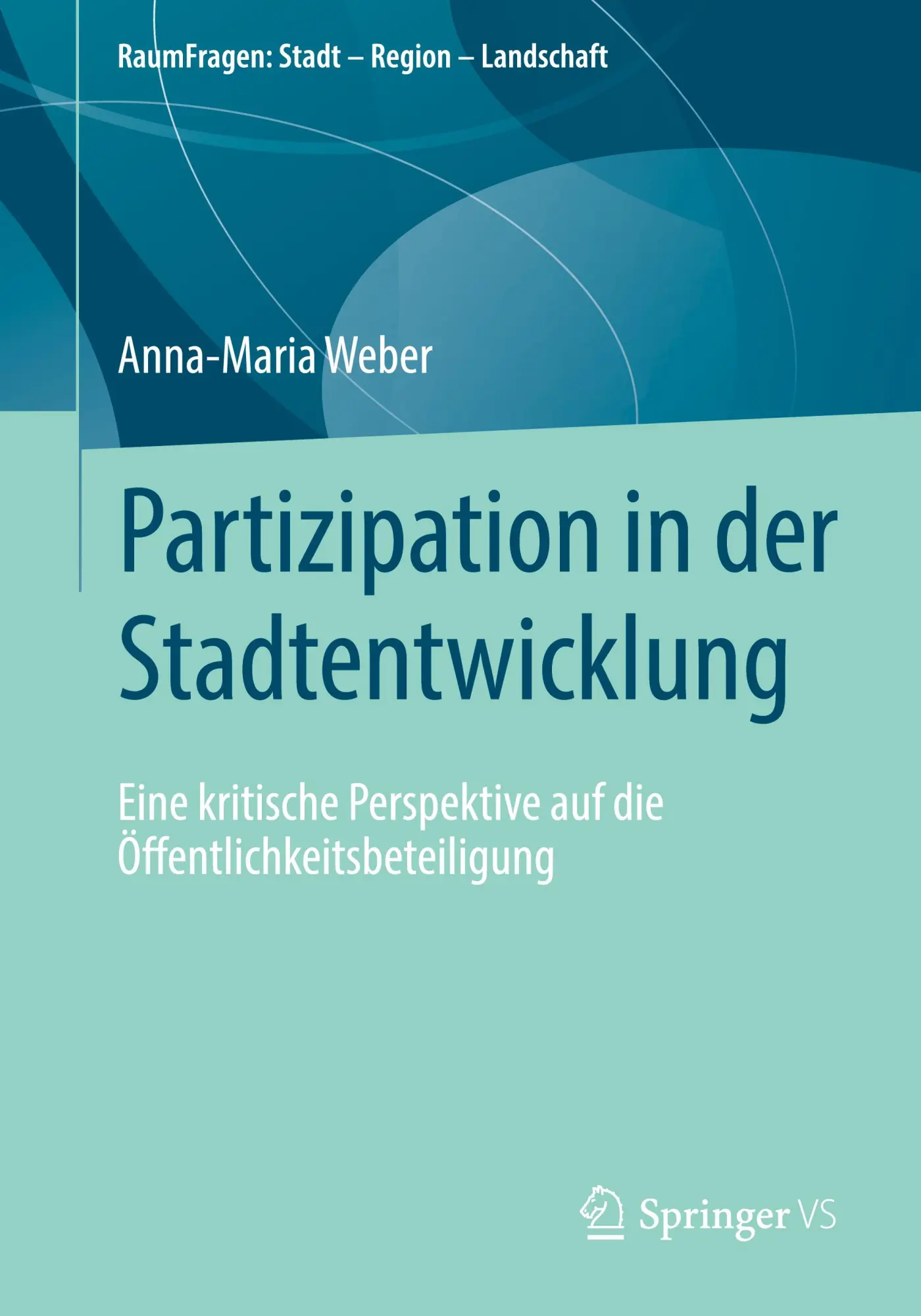 Cover: 9783658459154 | Partizipation in der Stadtentwicklung | Anna-Maria Weber | Taschenbuch