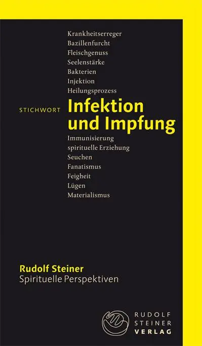 Cover: 9783727449154 | Stichwort Infektion und Impfung | Rudolf Steiner | Taschenbuch | 80 S.