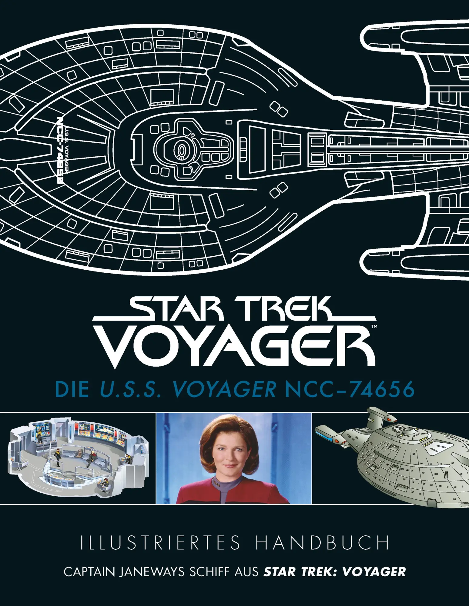Cover: 9783966589154 | Illustriertes Handbuch: Die U.S.S. Voyager NCC-74656 / Captain...