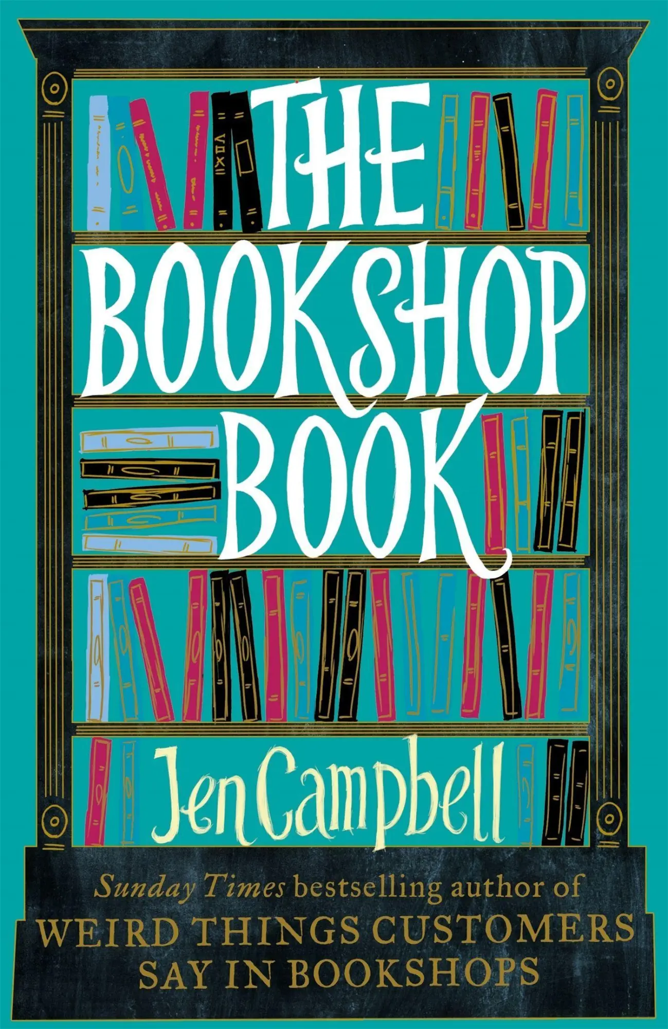 Cover: 9781472119254 | The Bookshop Book | Jen Campbell | Taschenbuch | Englisch | 2023