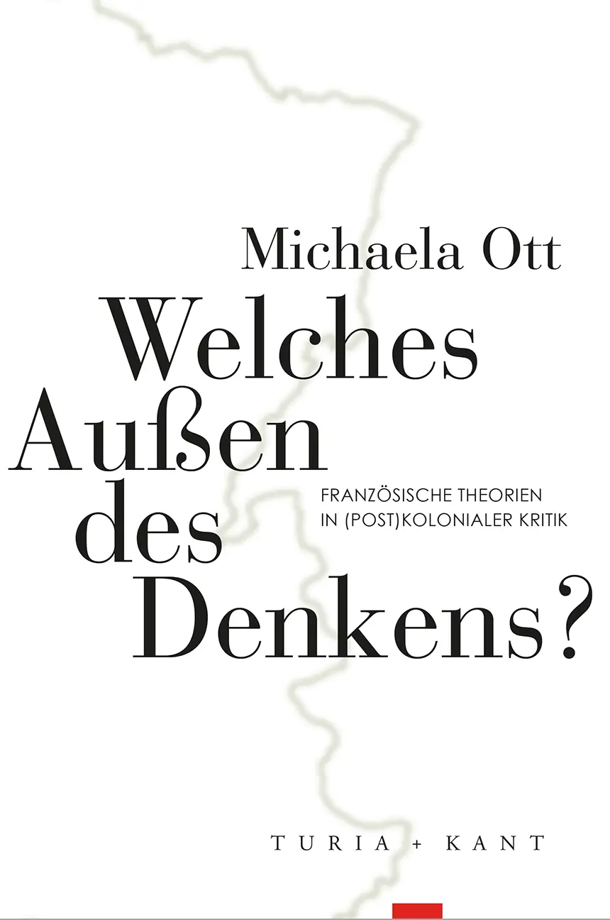 Cover: 9783851329254 | Welches Außen des Denkens? | Michaela Ott | Taschenbuch | 218 S.