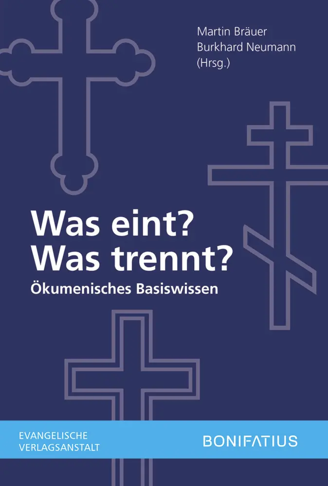 Cover: 9783897109254 | Was eint, was trennt | Martin Bräuer (u. a.) | Taschenbuch | Deutsch