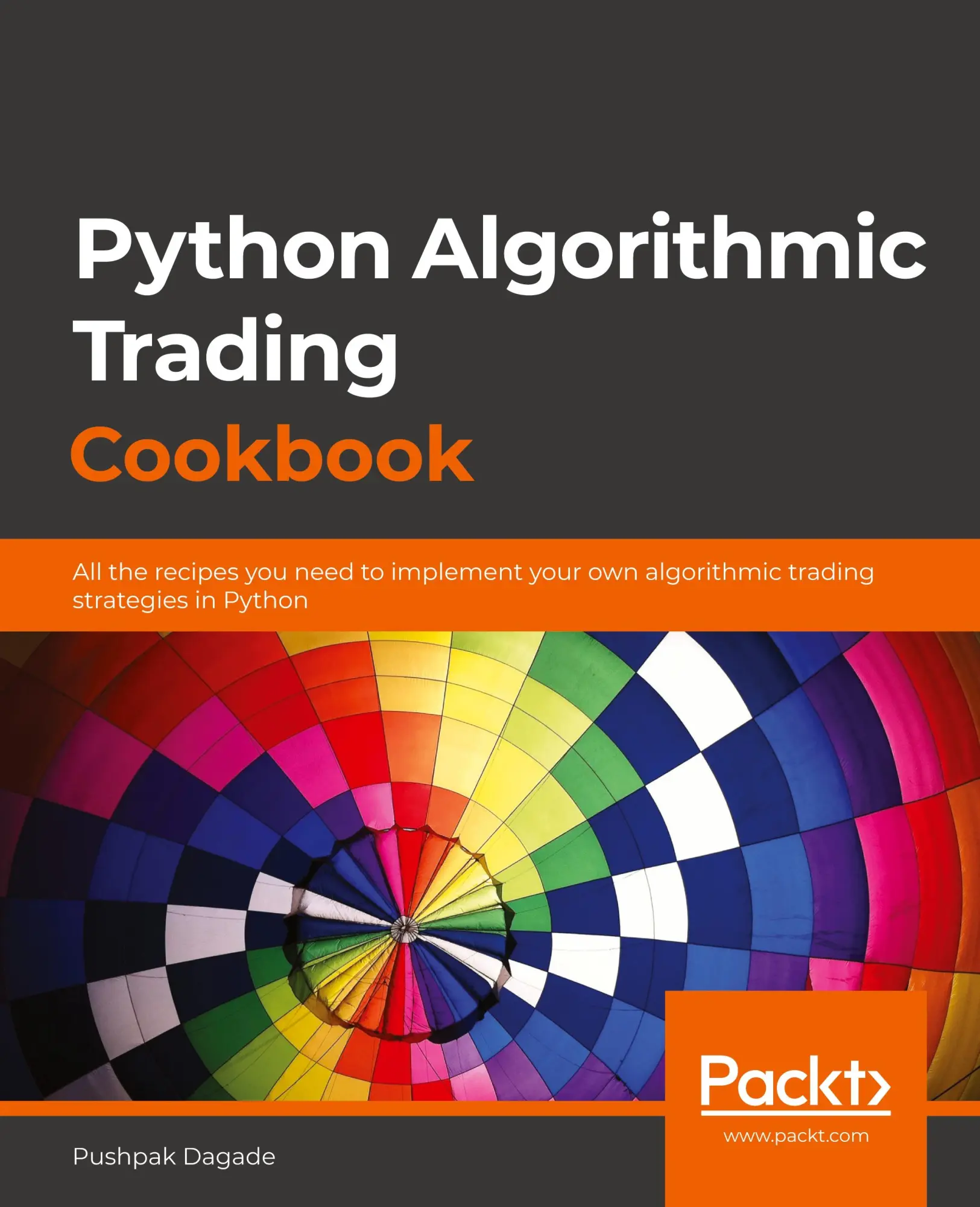 Cover: 9781838989354 | Python Algorithmic Trading Cookbook | Pushpak Dagade | Taschenbuch
