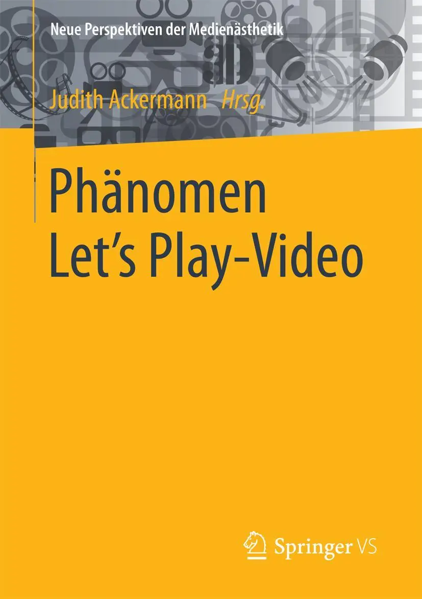 Cover: 9783658129354 | Phänomen Let´s Play-Video | Judith Ackermann | Taschenbuch | xiv