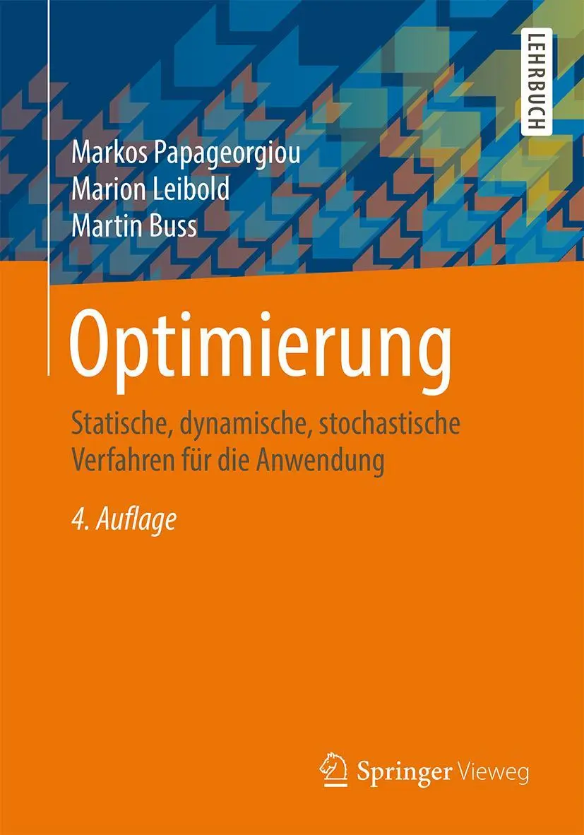 Cover: 9783662469354 | Optimierung | Markos Papageorgiou (u. a.) | Taschenbuch | xix | 2015