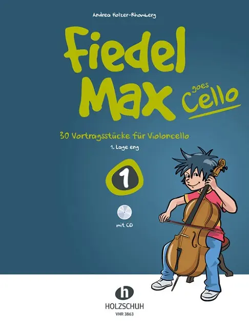 Cover: 9790201309354 | Fiedel Max goes Cello 1 | Andrea Holzer-Rhomberg | Buch + CD
