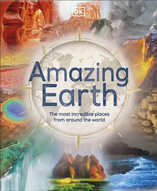Cover: 9780241459454 | Amazing Earth | The Most Incredible Places From Around The World