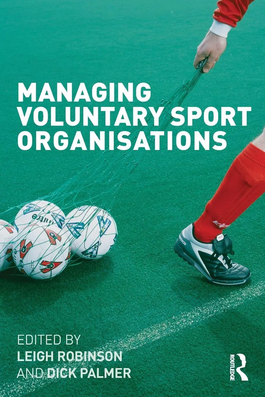 Cover: 9780415489454 | Managing Voluntary Sport Organizations | Leigh Robinson (u. a.) | Buch