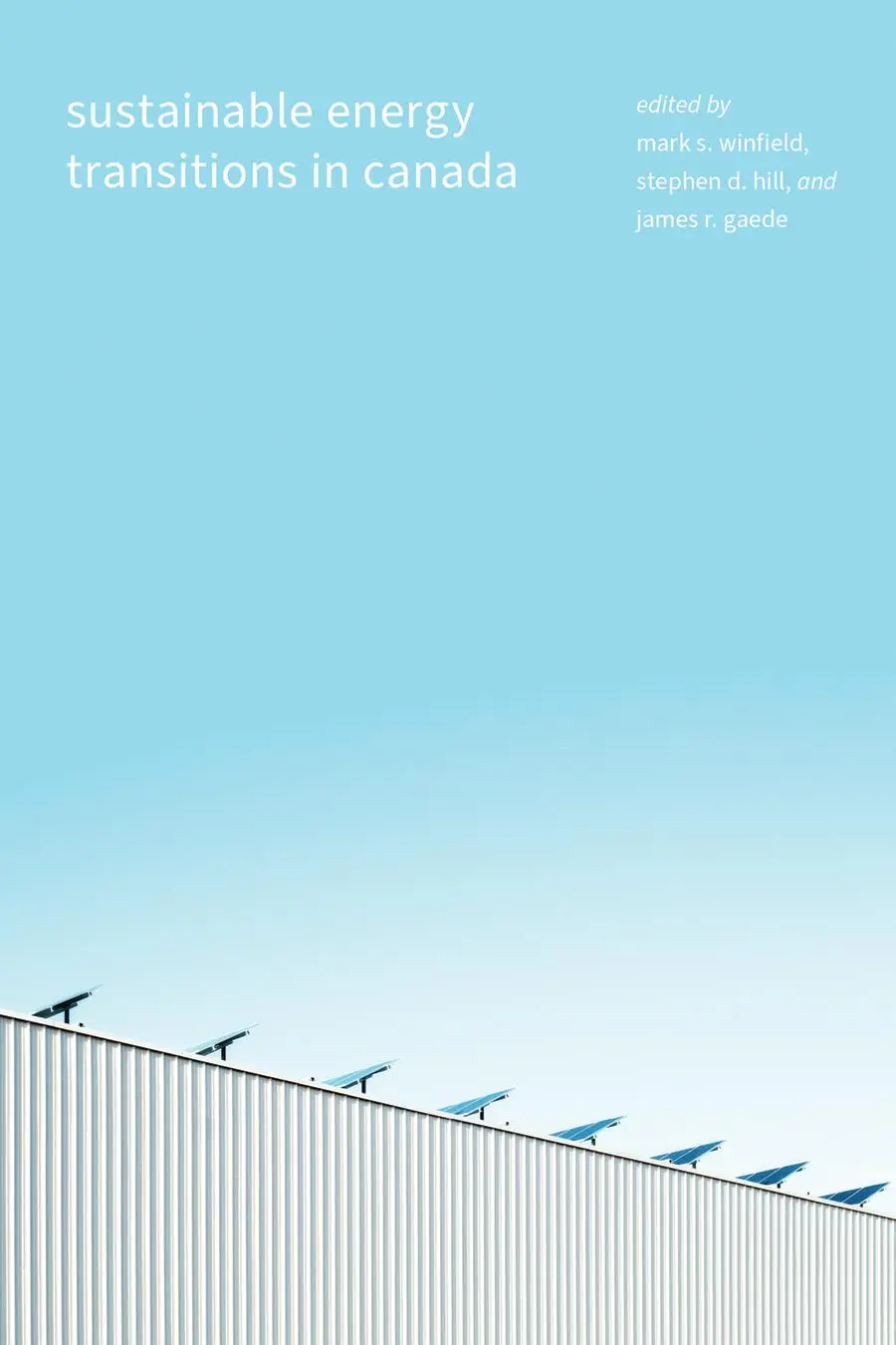 Cover: 9780774869454 | Sustainable Energy Transitions in Canada | Mark Winfield (u. a.)