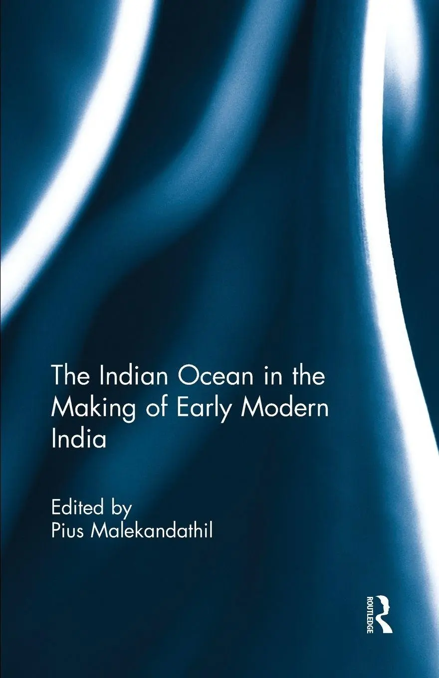 Cover: 9781032919454 | The Indian Ocean in the Making of Early Modern India | Malekandathil