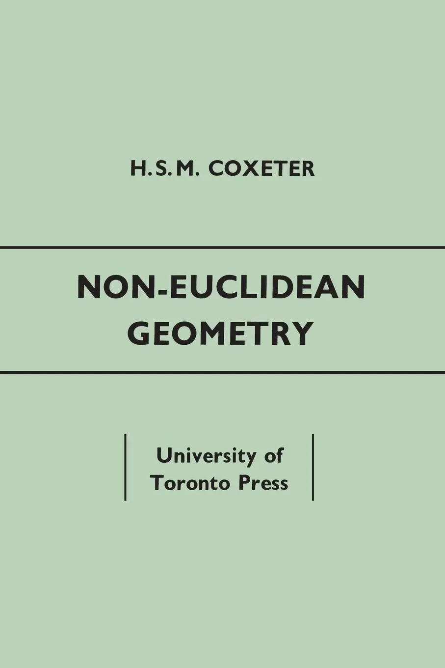 Cover: 9781442639454 | Non-Euclidean Geometry | Fifth Edition | H S M Coxeter | Taschenbuch