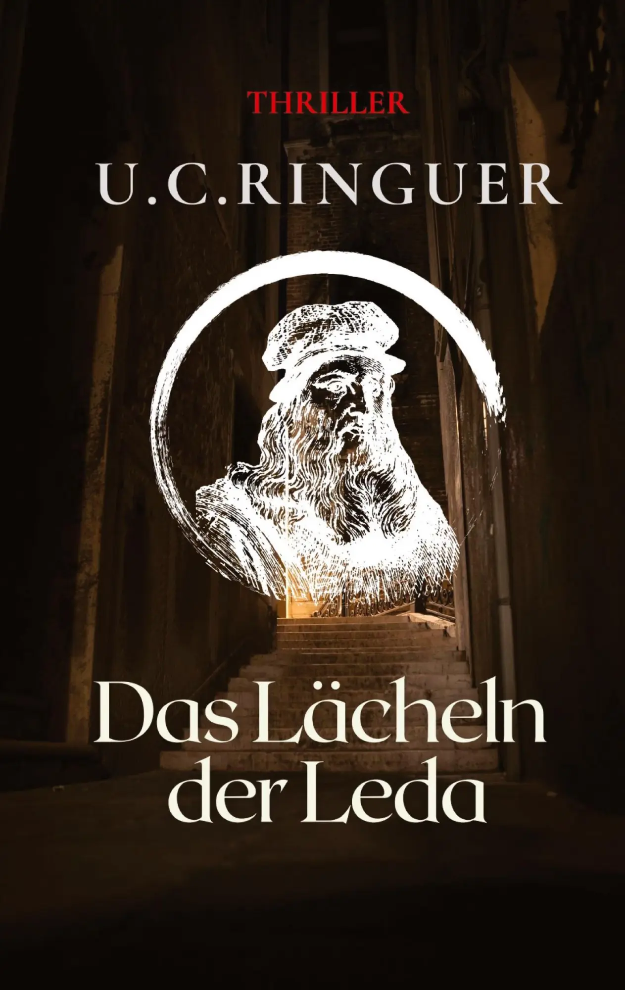 Cover: 9783347569454 | Das Lächeln der Leda | U. C. Ringuer | Taschenbuch | 408 S. | Deutsch