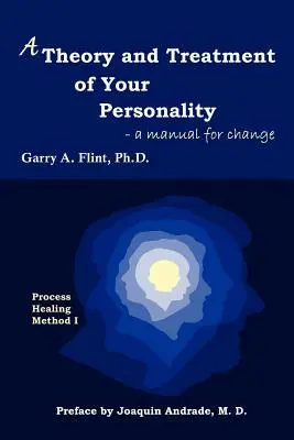 Cover: 9780968519554 | A Theory and Treatment of Your Personality: a manual for change | Buch