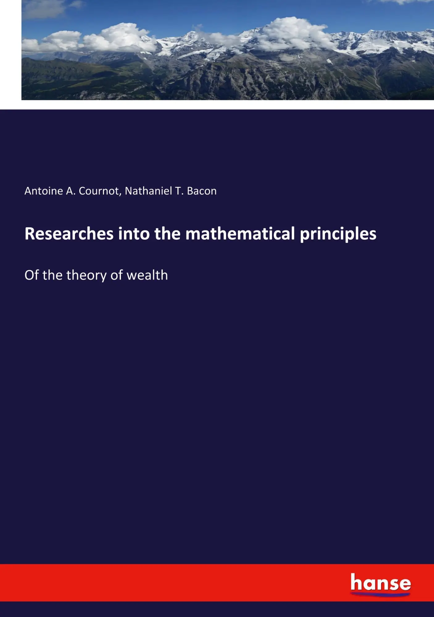 Cover: 9783337899554 | Researches into the mathematical principles | Of the theory of wealth
