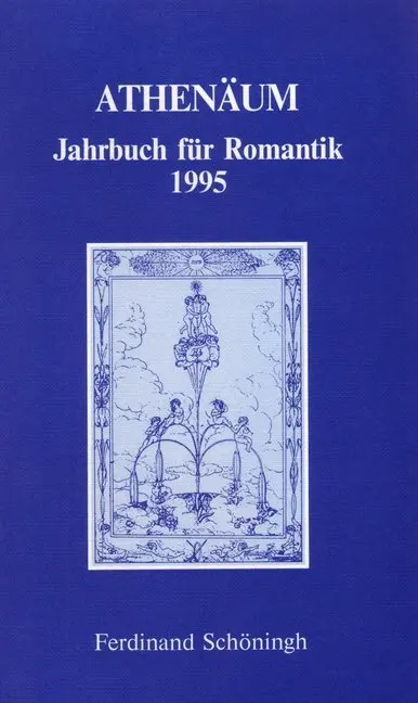Cover: 9783506709554 | Athenäum - 5. Jahrgang 1995 - Jahrbuch für Romantik | (5. Jg.) | Buch