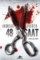 Cover: 9786053439554 | 48 Saat | Andreas Gruber | Taschenbuch | Türkisch | 2016