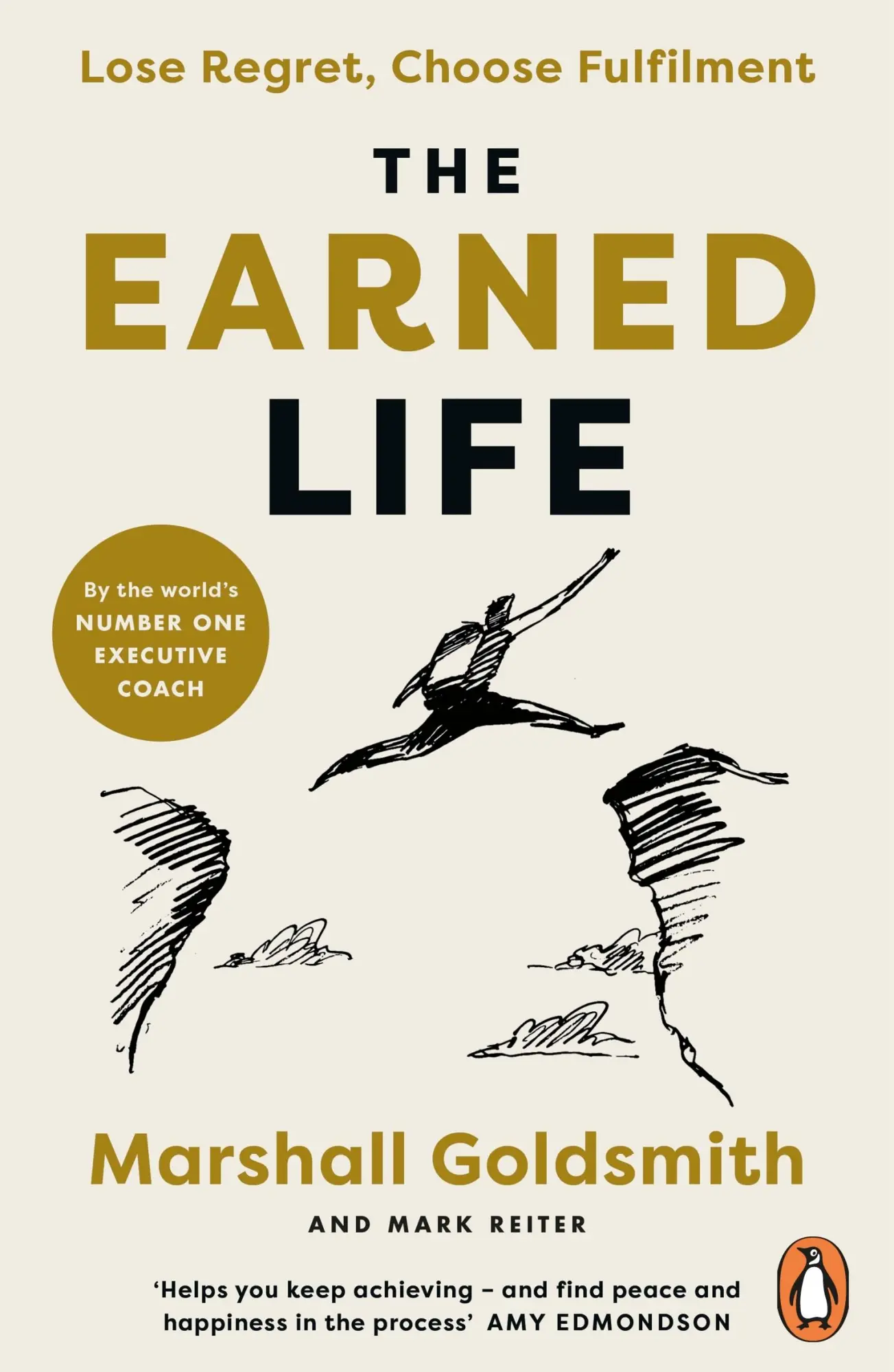 Cover: 9780241989654 | The Earned Life | Lose Regret, Choose Fulfilment | Goldsmith (u. a.)