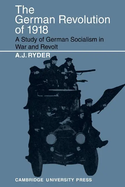Cover: 9780521089654 | The German Revolution of 1918 | A. J. Ryder | Taschenbuch | Englisch