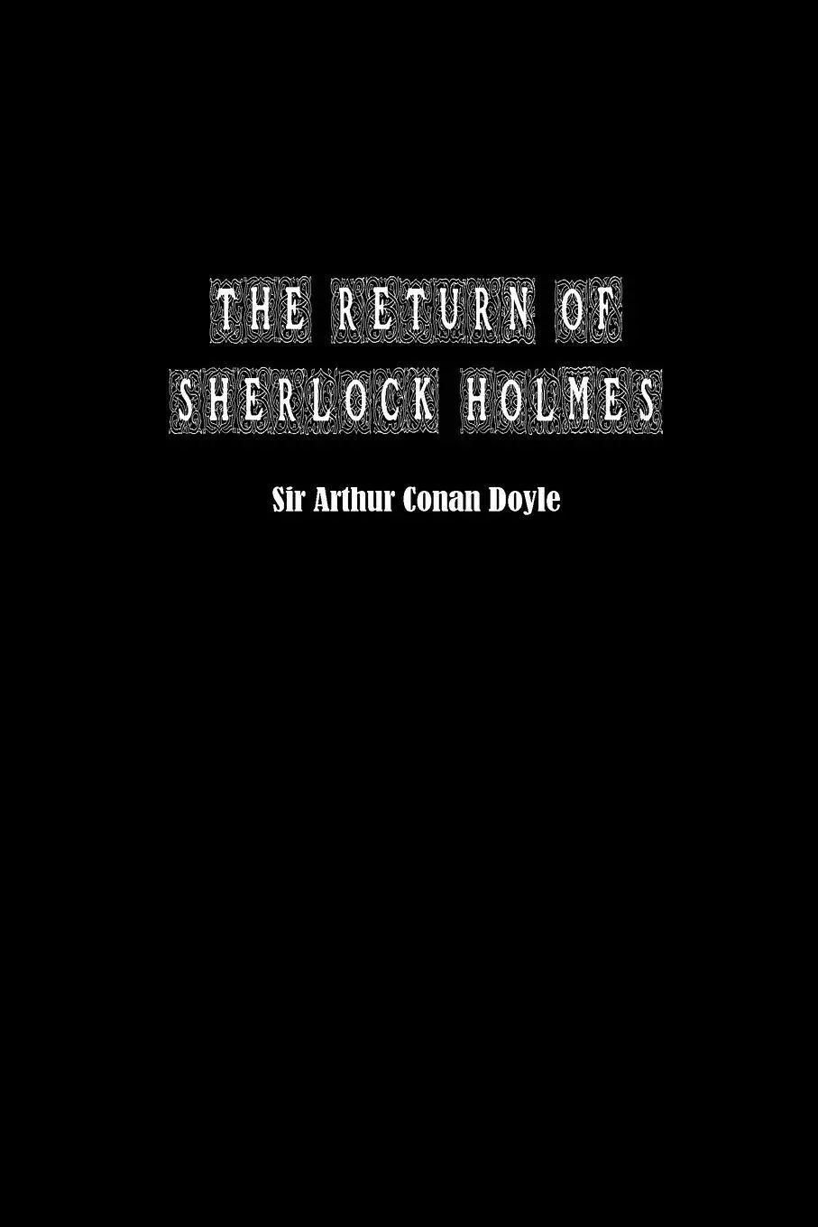 Cover: 9781774819654 | The Return of Sherlock Holmes | Arthur Conan Doyle | Taschenbuch