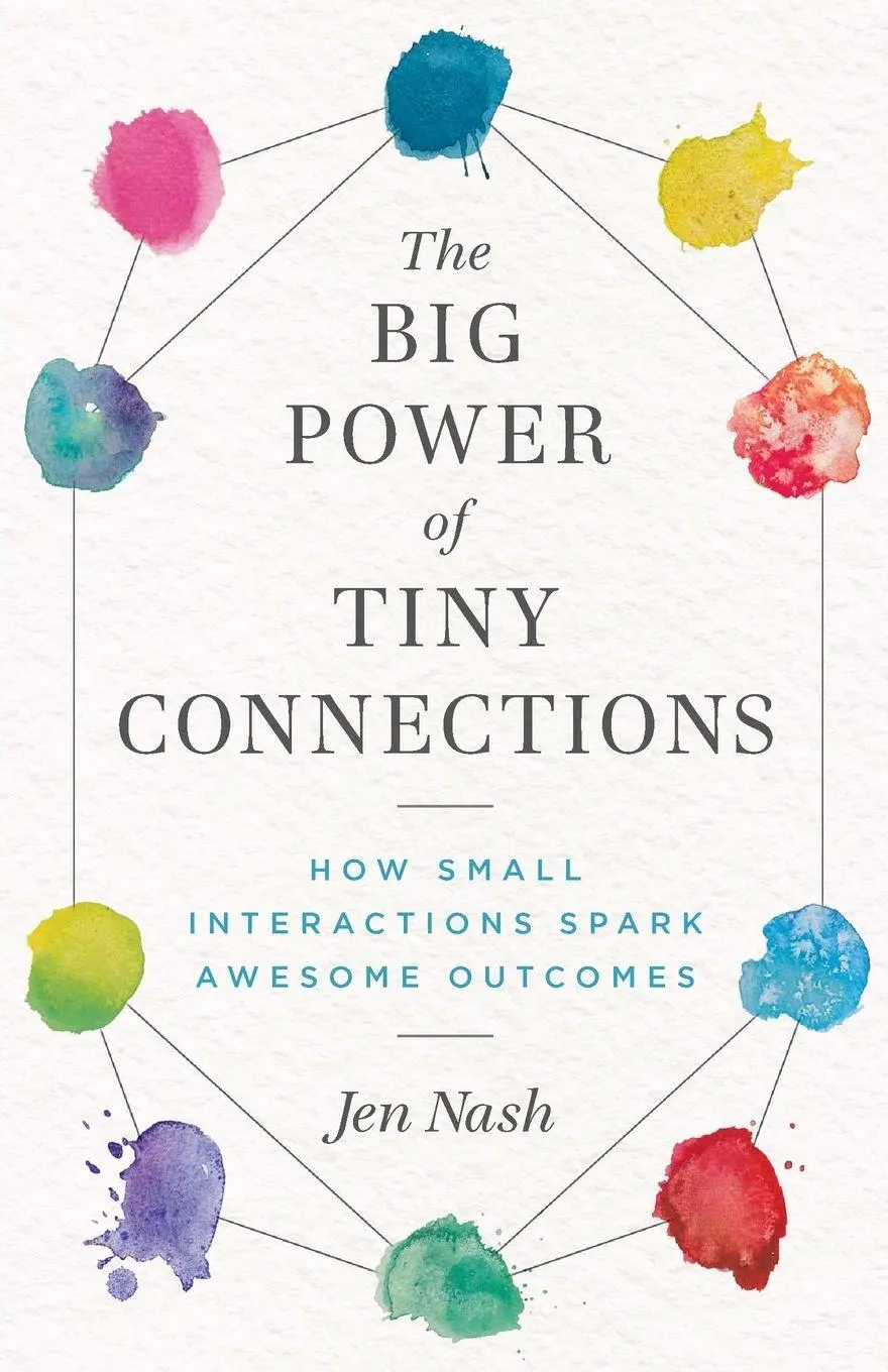 Cover: 9781777959654 | The Big Power of Tiny Connections | Jen Nash | Taschenbuch | Englisch