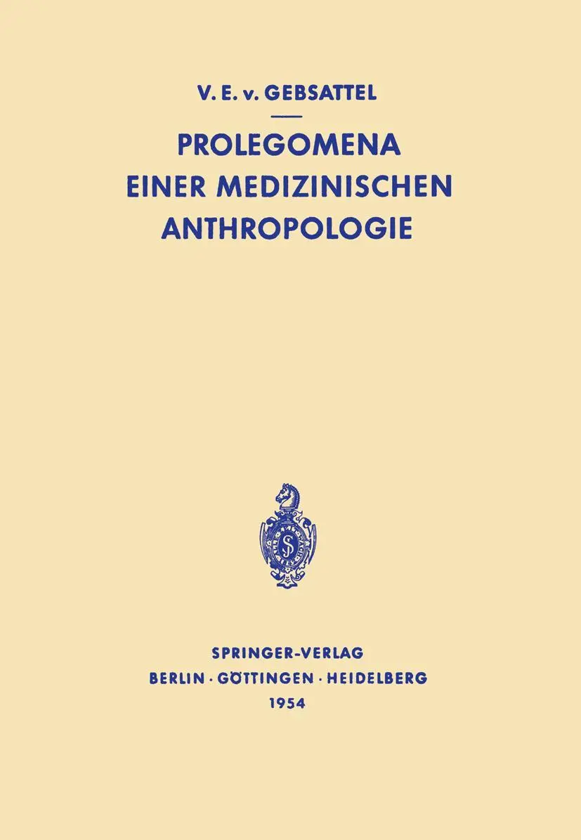Cover: 9783642879654 | Prolegomena Einer Medizinischen Anthropologie | Ausgewählte Aufsätze