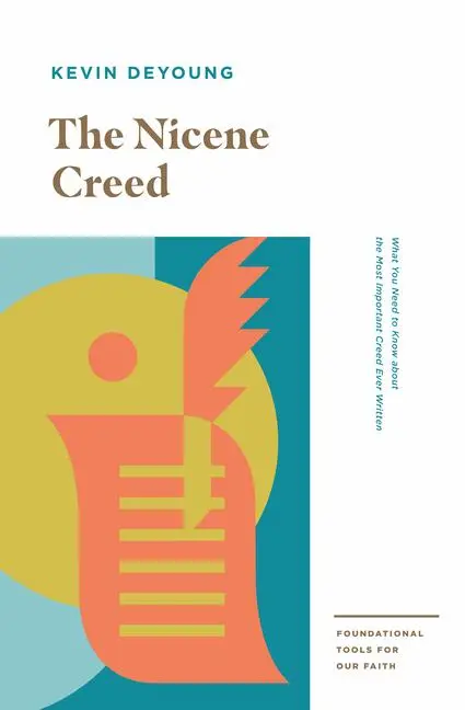 Cover: 9781433559754 | The Nicene Creed | Kevin Deyoung | Taschenbuch | Englisch | 2025