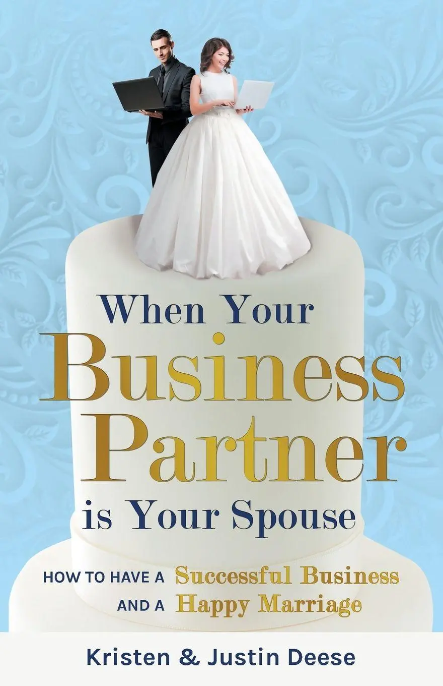 Cover: 9781642379754 | When Your Business Partner is Your Spouse | Kristen Deese (u. a.)