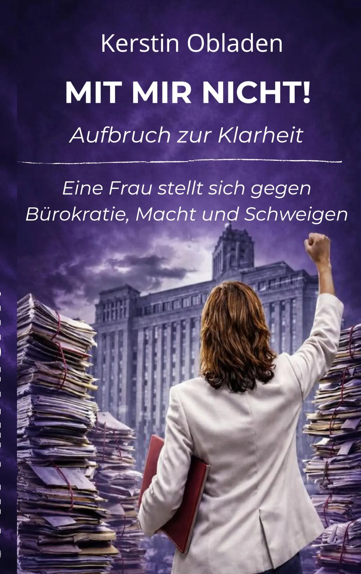 Cover: 9783000869754 | Mit mir nicht - Aufbruch zur Klarheit | Kerstin Obladen | Taschenbuch