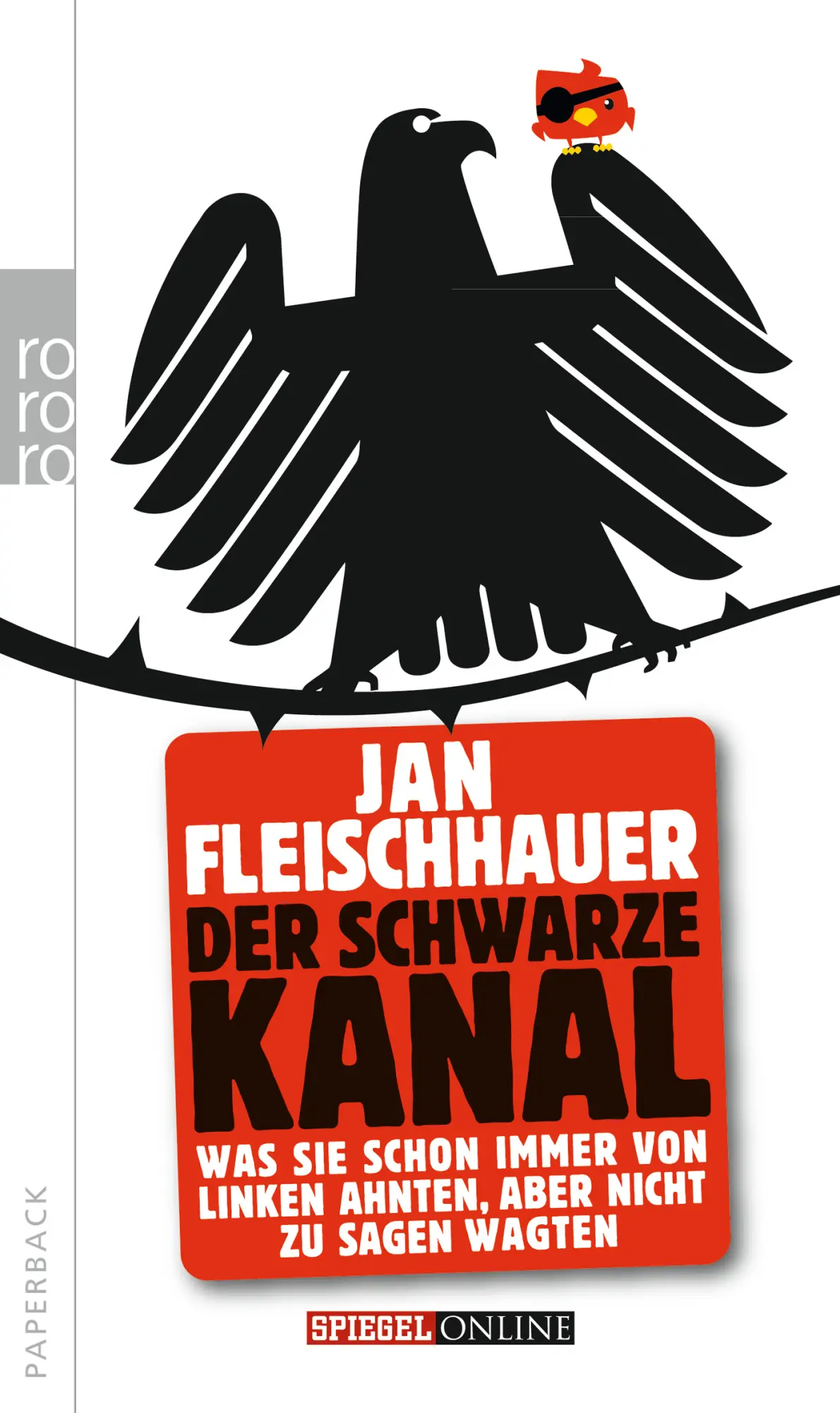 Cover: 9783499629754 | Der Schwarze Kanal | Jan Fleischhauer | Taschenbuch | 224 S. | Deutsch