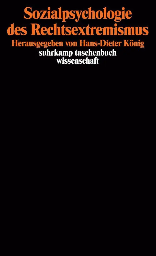Cover: 9783518289754 | Sozialpsychologie des Rechtsextremismus | Hans-Dieter König | Buch