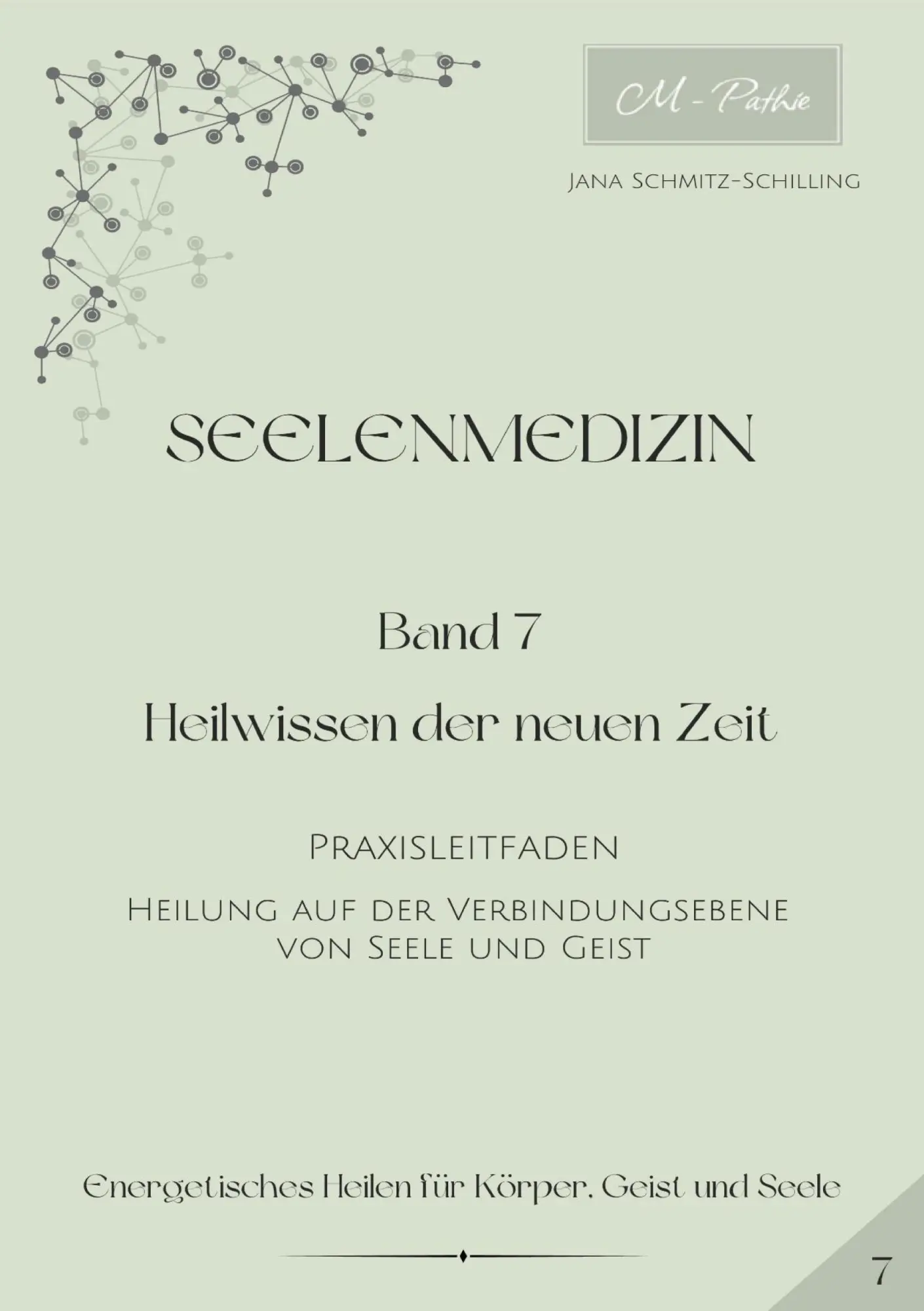 Cover: 9783695199754 | Seelenmedizin | Jana Schmitz-Schilling | Taschenbuch | Seelenmedizin