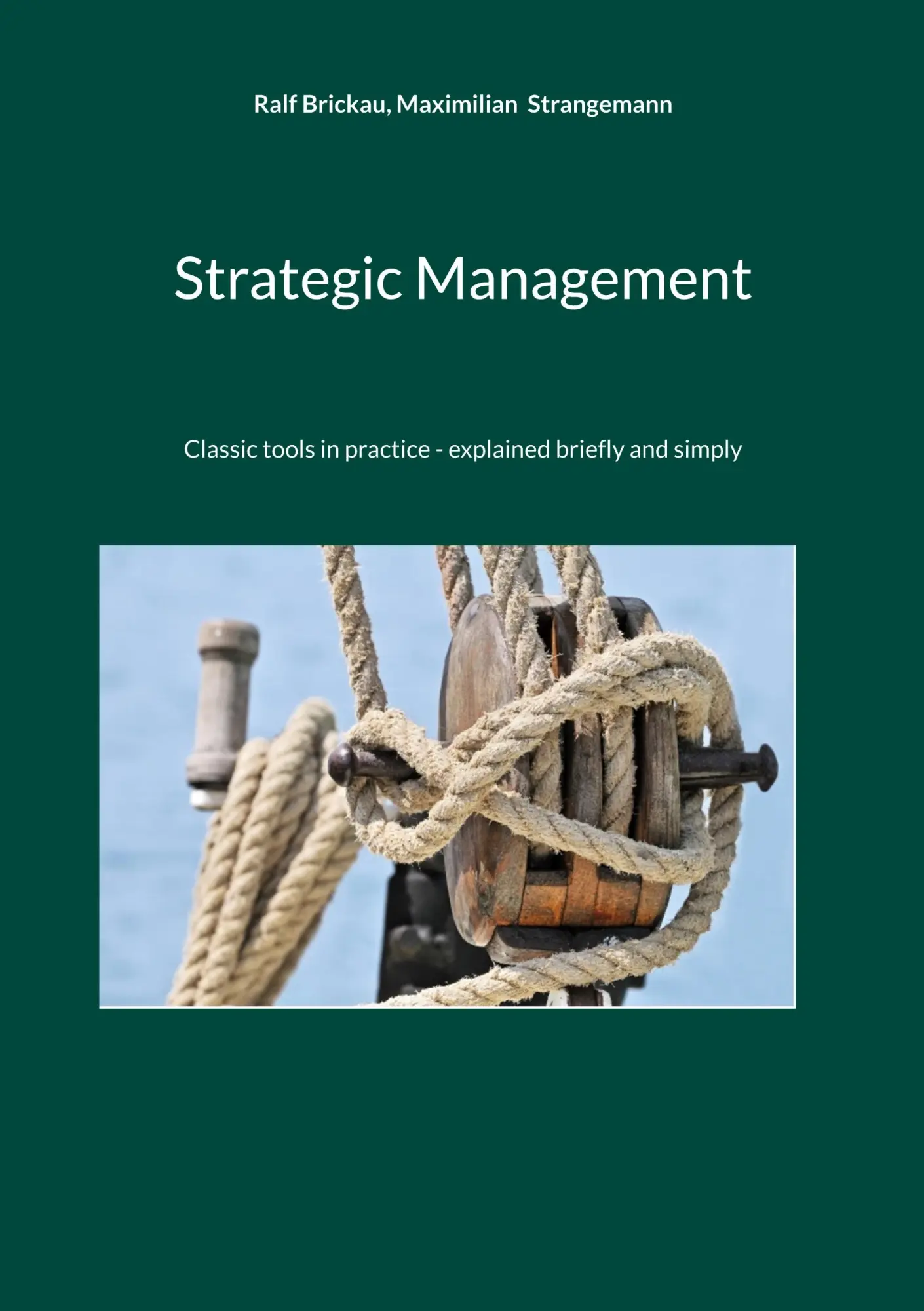 Cover: 9783695719754 | Strategic Management | Ralf Brickau (u. a.) | Taschenbuch | Englisch