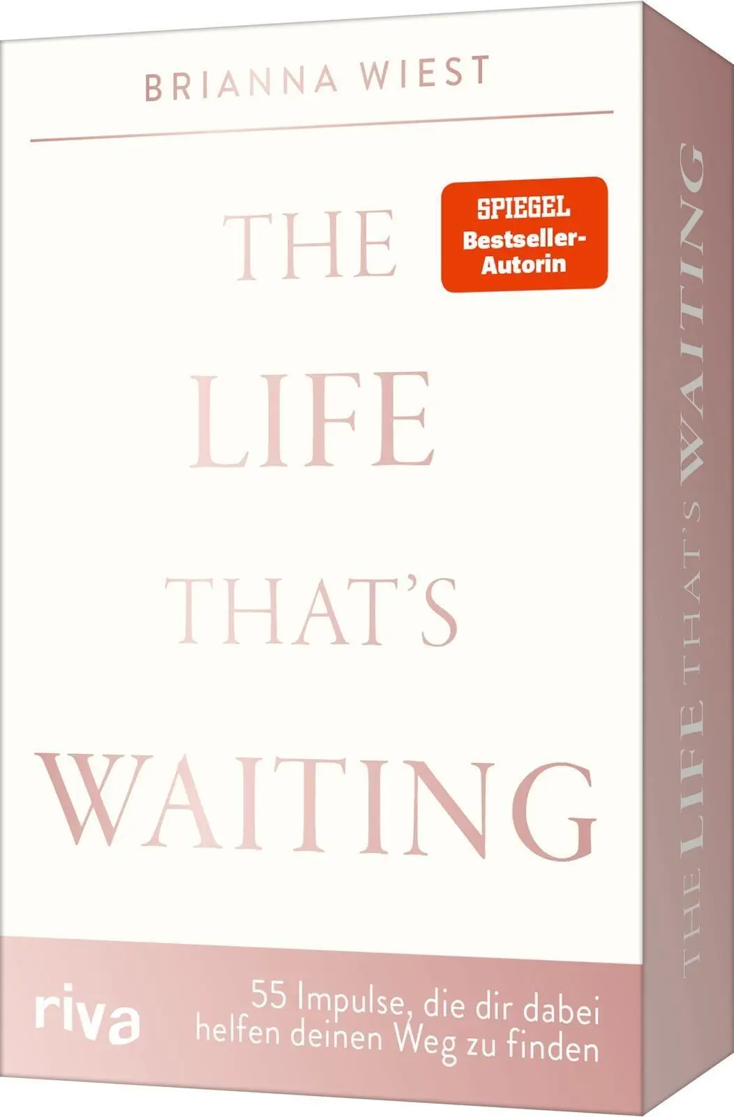 The Life That's Waiting - 55 Impulse, die dir dabei helfen, deinen Weg zu finden