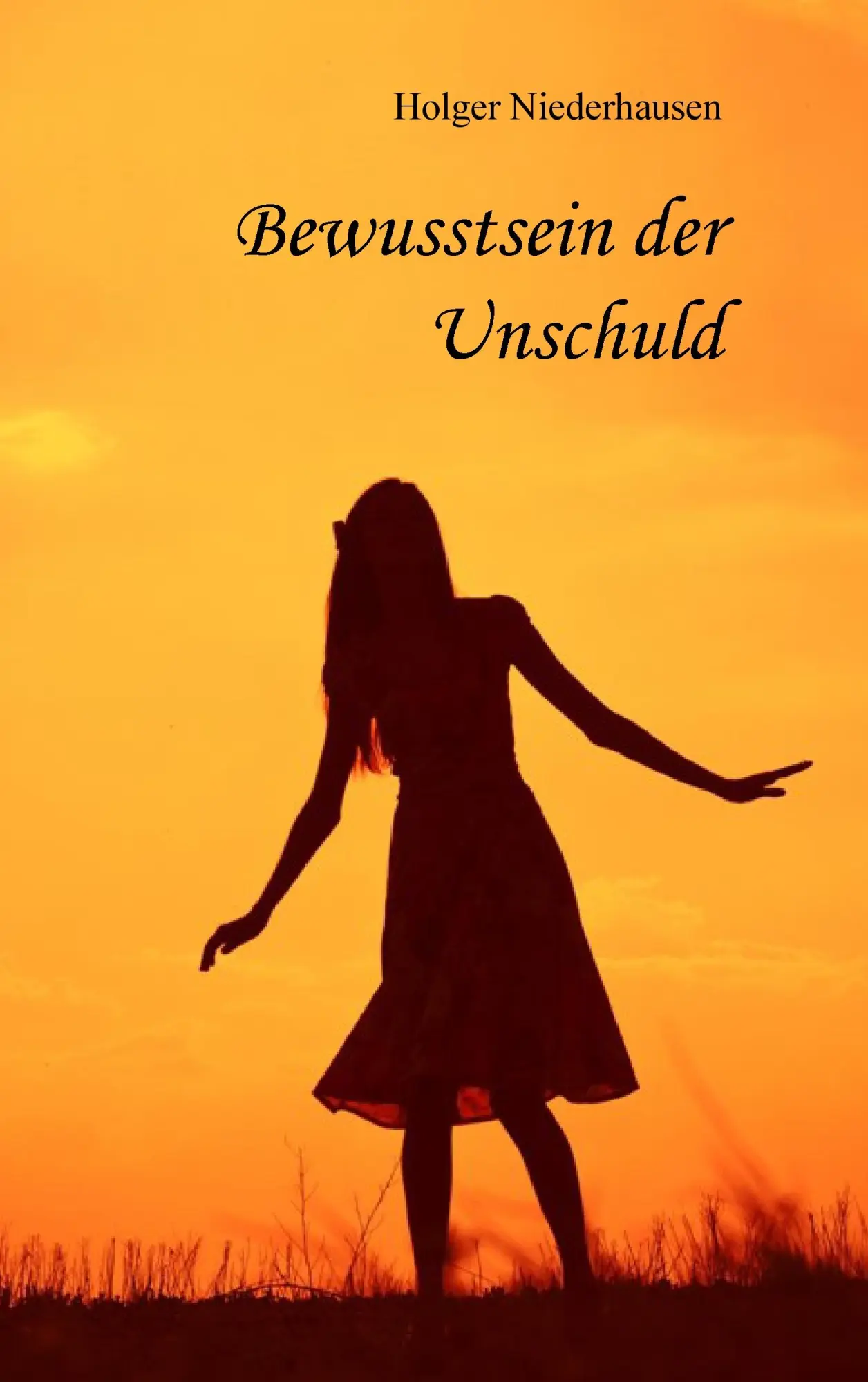 Cover: 9783744839754 | Bewusstsein der Unschuld | Holger Niederhausen | Taschenbuch | 96 S.