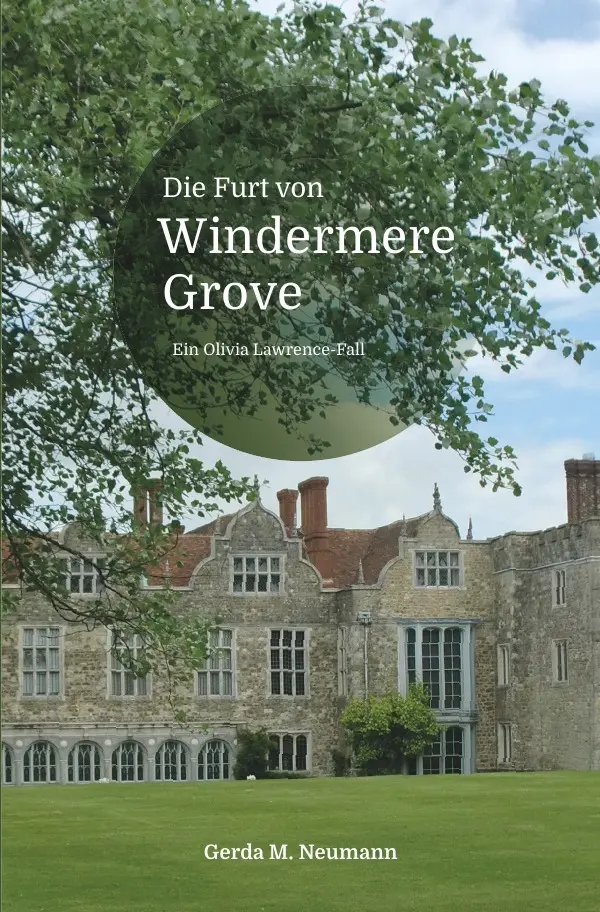 Cover: 9783745069754 | Die Furt von Windermere Grove | Ein Olivia Lawrence-Fall | Neumann
