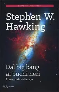 Cover: 9788817079754 | Dal big bang ai buchi neri. Breve storia del tempo | Stephen Hawking