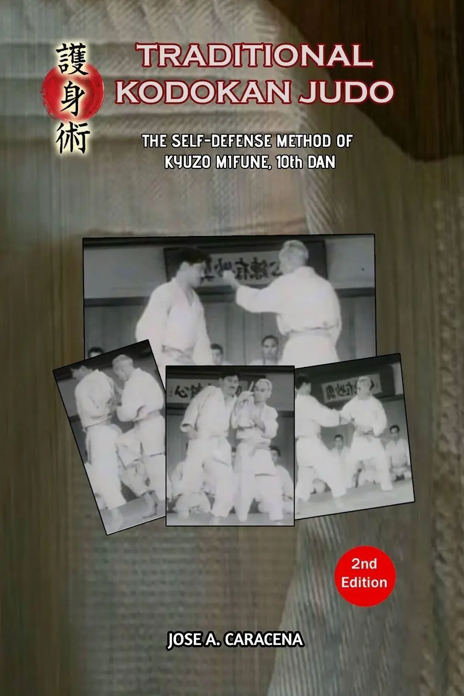 Cover: 9798875489754 | Traditional Kodokan Judo, The self defense Method of Kyuzo Mifune...