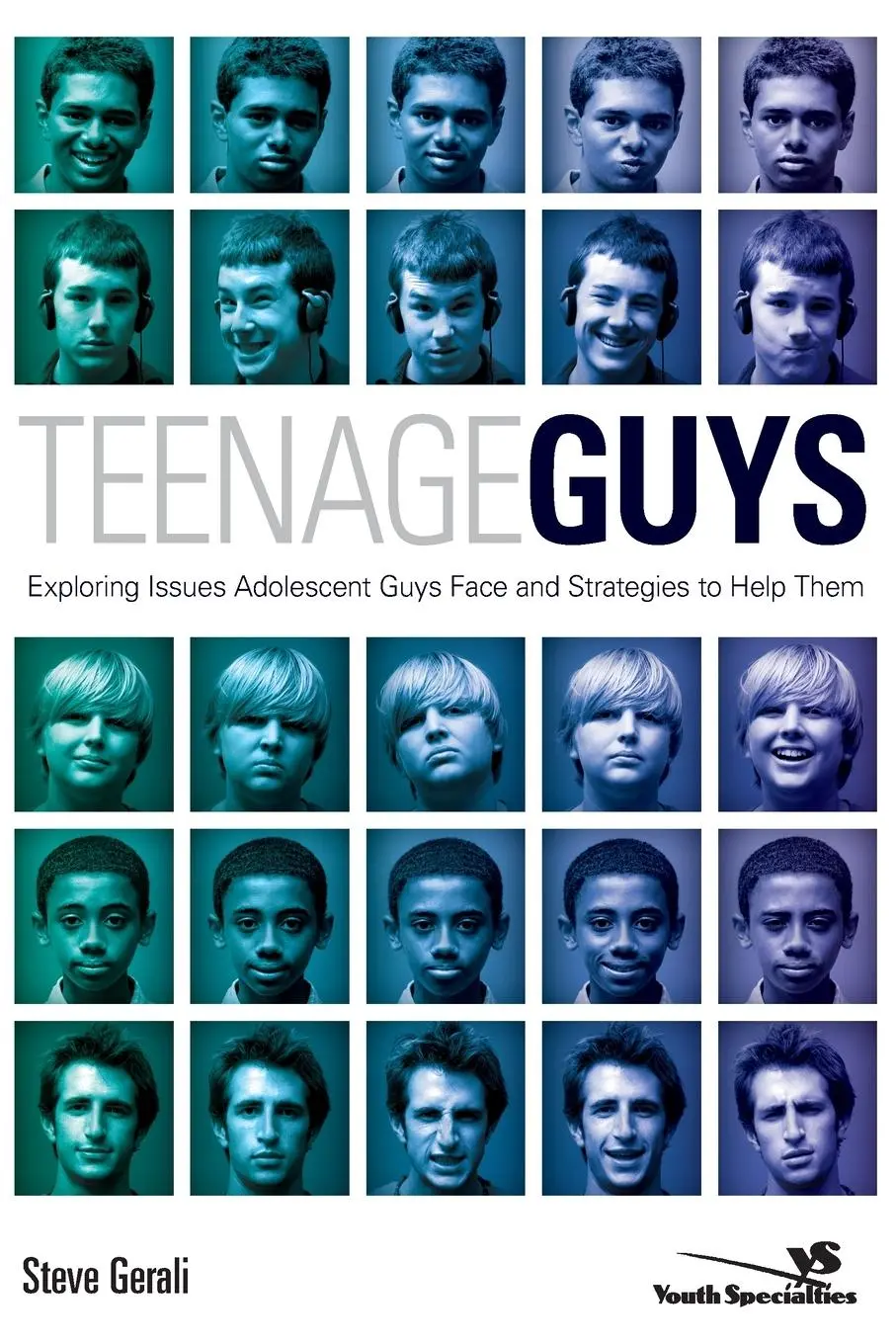 Cover: 9780310269854 | Teenage Guys | Steve Gerali | Taschenbuch | Englisch | 2013