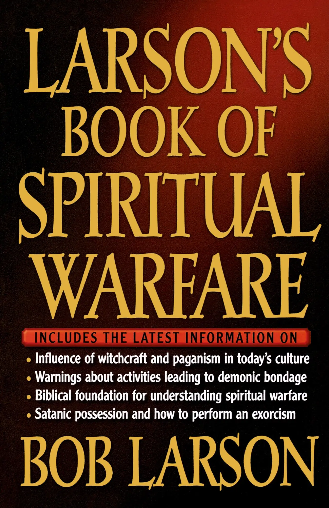 Cover: 9780785269854 | Larson's Book of Spiritual Warfare | Bob Larson (u. a.) | Taschenbuch
