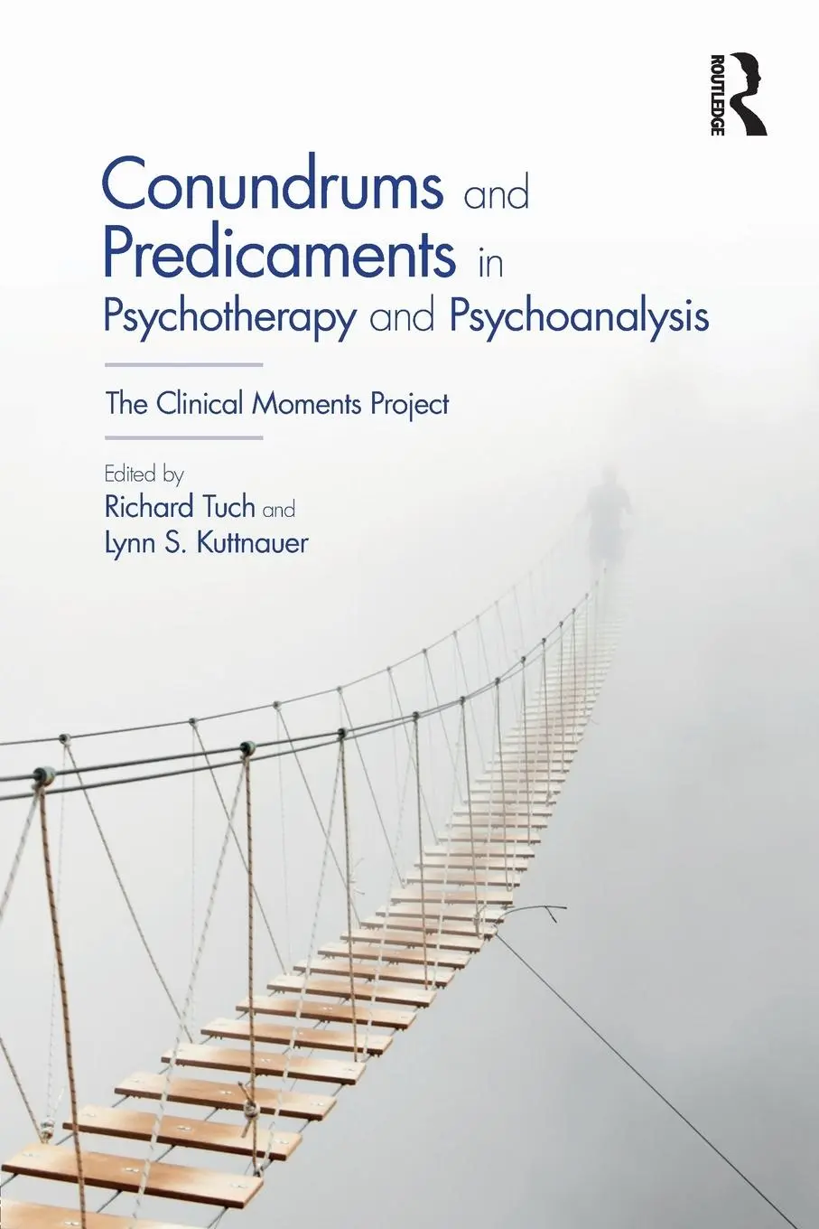 Cover: 9781138079854 | Conundrums and Predicaments in Psychotherapy and Psychoanalysis | Buch