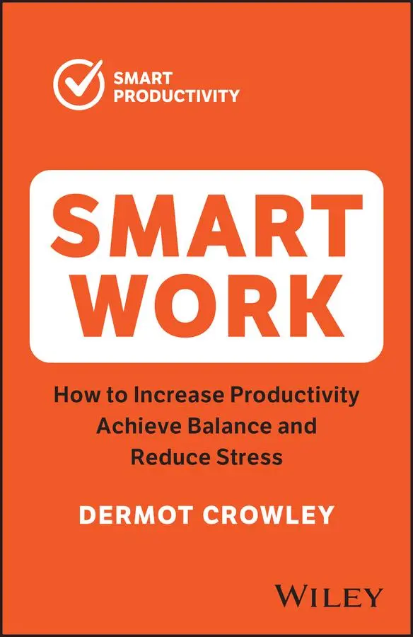 Cover: 9781394189854 | Smart Work | Dermot Crowley | Taschenbuch | 224 S. | Englisch | 2023