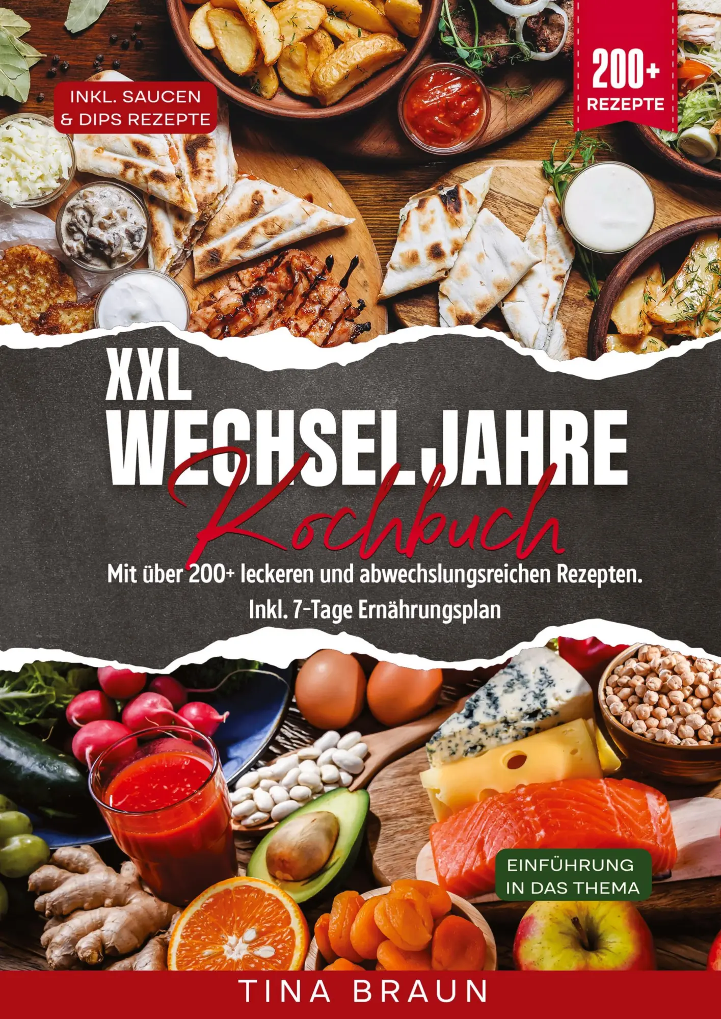 Cover: 9783384539854 | XXL Wechseljahre Kochbuch | Tina Braun | Taschenbuch | 212 S. | 2025