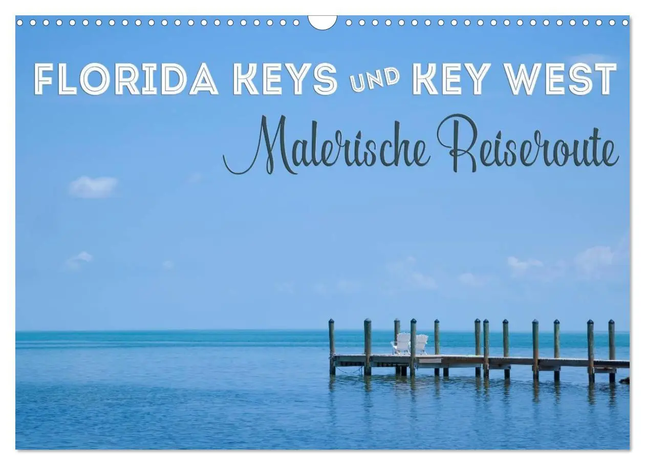 Cover: 9783516129854 | FLORIDA KEYS UND KEY WEST Malerische Reiseroute (Wandkalender 2026...