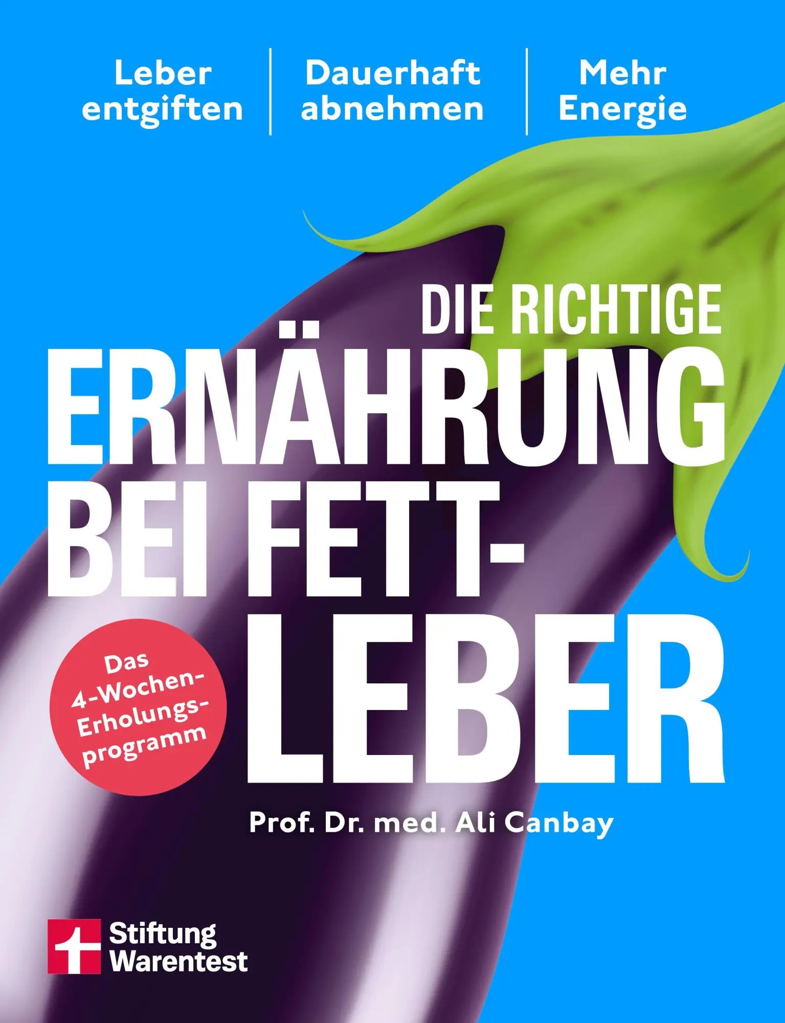 Cover: 9783747109854 | Die richtige Ernährung bei Fettleber | Ali Canbay | Taschenbuch | 2025