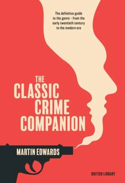 Cover: 9780712369954 | The Classic Crime Companion | Martin Edwards | Buch | 352 S. | 2026