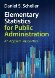 Cover: 9781009439954 | Elementary Statistics for Public Administration | Daniel S Scheller