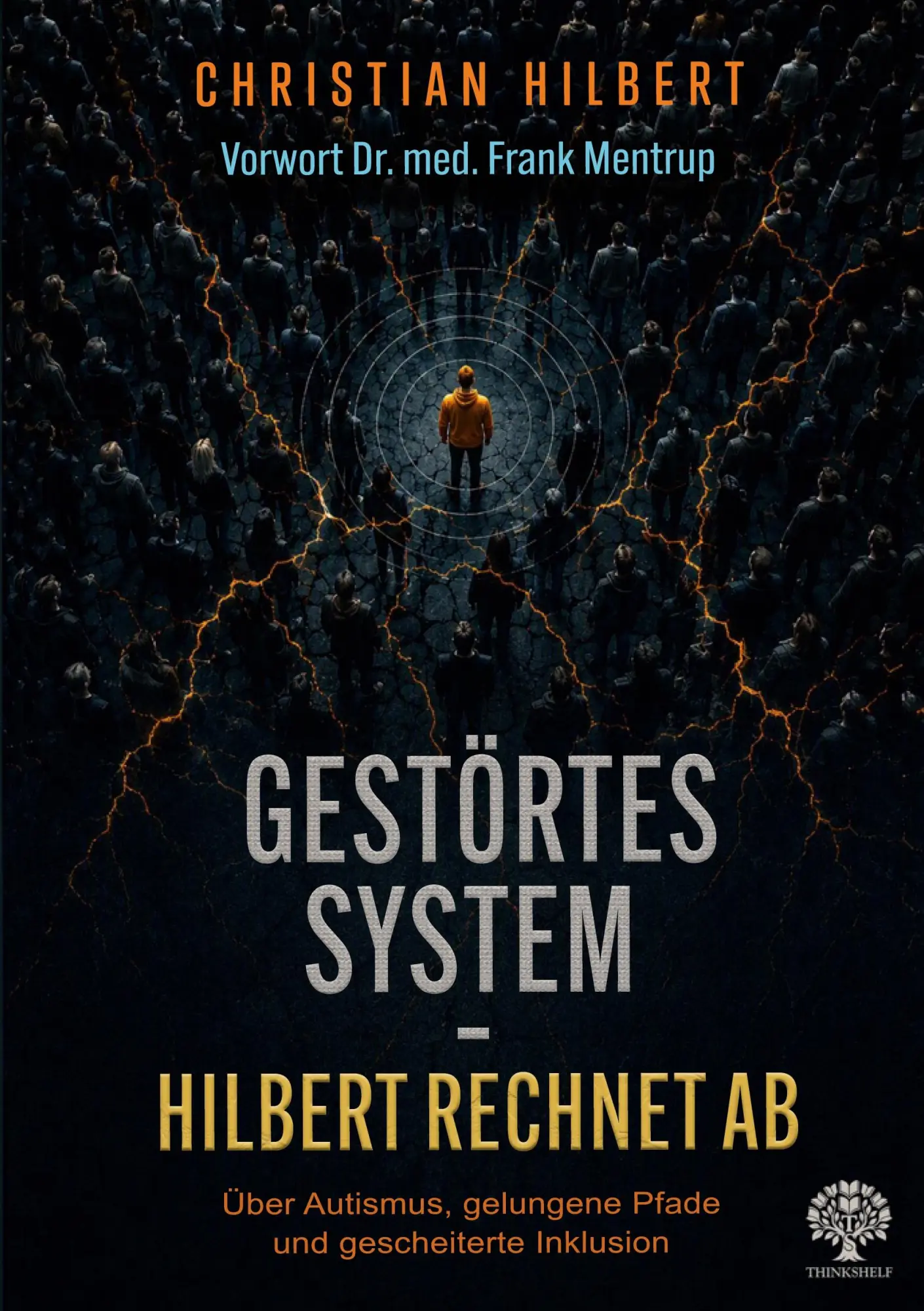 Cover: 9783389199954 | Gestörtes System - Hilbert rechnet ab | Christian Hilbert | Buch